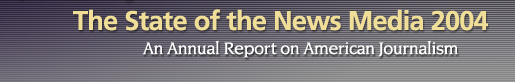 The State of the Media- An Annual Report on American Journalism