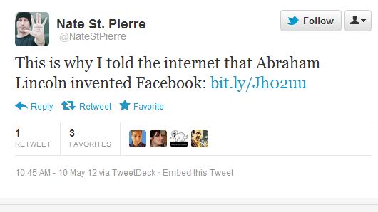 Abraham Lincoln Facebook Hoaxer: 'Virtually nobody checked with me to ask if it was True'