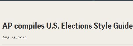 New AP Style Guide for Reporting on the 2012 U.S. Elections