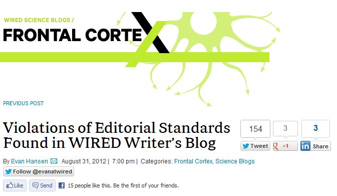 Wired Fires Jonah Lehrer, Review Finds Plagiarism, Fabrication, Self-Plagiarism, Uncorrected Errors