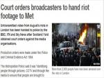 UK news outlets Give Police Footage