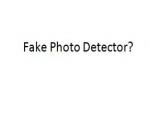 Photoshop Detector? Will New Software Rank How Badly Photos Altered?