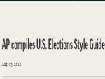 New AP Style Guide for Reporting on the 2012 U.S. Elections